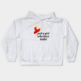 Just a Girl Who Loves Ballet Kids Hoodie